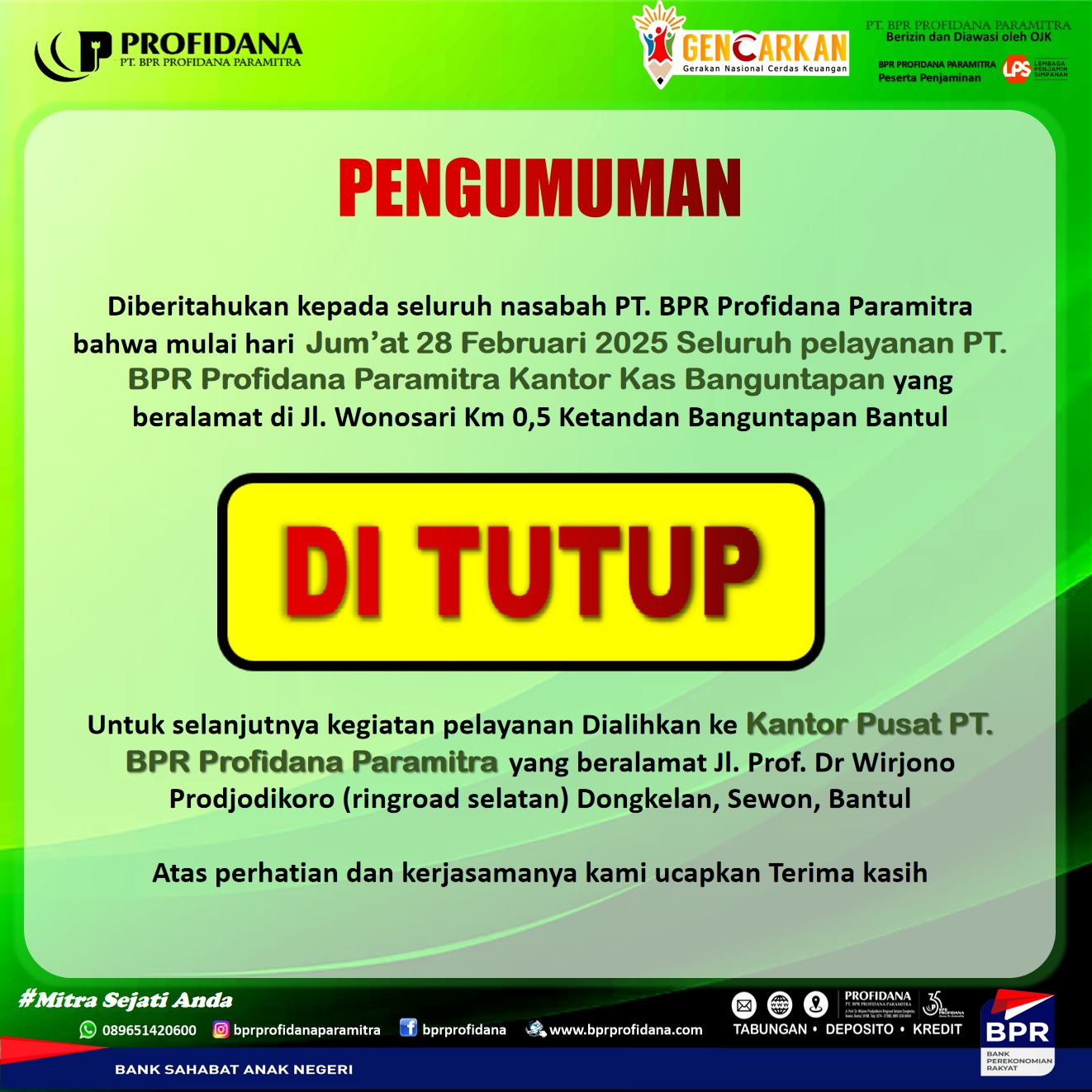 PENGUMUMAN TUTUP KANTOR PT BPR PROFIDANA PARAMITRA KAS BANGUNTAPAN